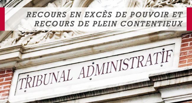 Le recours pour excès de pouvoir en droit administratif.